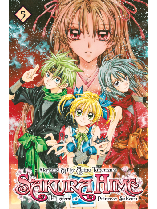 Title details for Sakura Hime: The Legend of Princess Sakura, Volume 5 by Arina Tanemura - Available